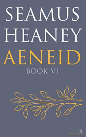 Aeneid Book VI - Seamus Heaney [KSIĄŻKA]