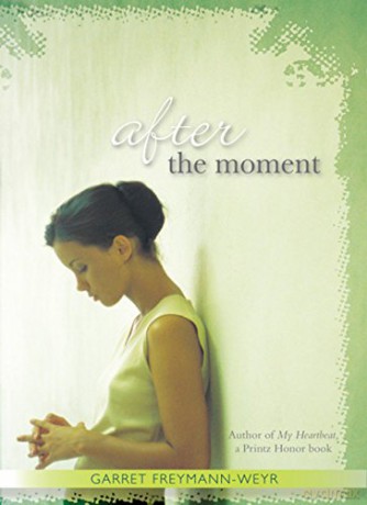After the Moment - Garret Freymann-Weyr [KSIĄŻKA]