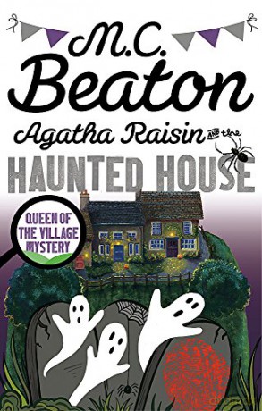 Agatha Raisin and the Haunted House - M.C. Beaton [KSIĄŻKA]
