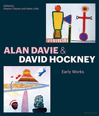 Alan Davie and David Hockney: Early Works - Eleanor Clayton [KSIĄŻKA]