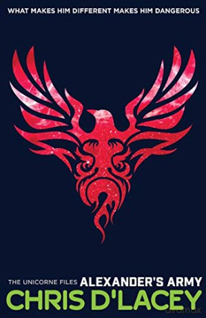 Alexander's Army: 2 (The Unicorne Files) - Chris D'Lacey [KSIĄŻKA]