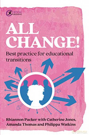 All Change!: Best practice for educational transitions (Practical Teaching) - Rhiannon Packer [KSIĄŻKA]