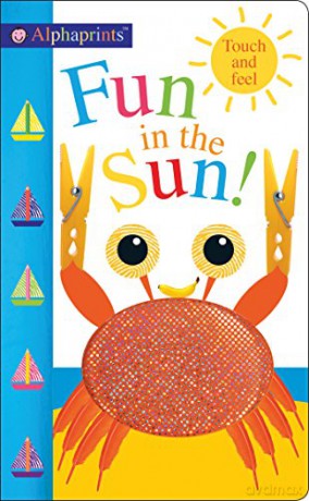 Alphaprints Fun in the Sun!: Touch and Feel - Roger Priddy [KSIĄŻKA]