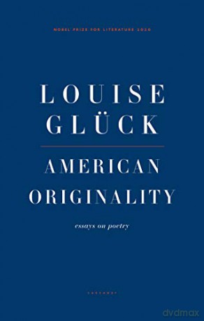 American Originality: Essays on Poetry [KSIĄŻKA]