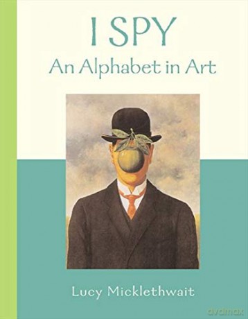 An Alphabet in Art (I Spy) - Lucy Micklethwait [KSIĄŻKA]