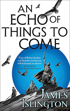 An Echo of Things to Come: Book Two of the Licanius trilogy - James Islington [KSIĄŻKA]