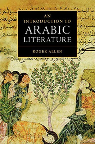 An Introduction to Arabic Literature - Roger Allen [KSIĄŻKA]