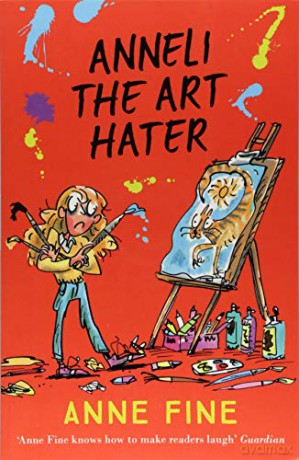 Anneli the Art Hater - Anne Fine [KSIĄŻKA]