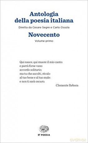 Antologia della poesia italiana del Novecento voll 1 e 2 - Carlo Ossola [KSIĄŻKA]