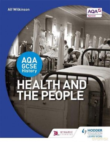 AQA GCSE History: Health and the People - Alf Wilkinson [KSIĄŻKA]