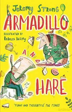Armadillo and Hare: Small Tales from the Big Forest: 1 - Jeremy Strong [KSIĄŻKA]