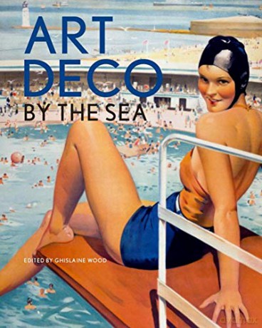 Art Deco by the Sea - Ghislaine Wood [KSIĄŻKA]
