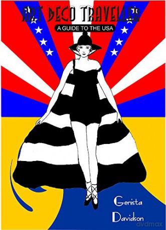 Art Deco Traveller: A Guide to the USA - Genista Davidson [KSIĄŻKA]