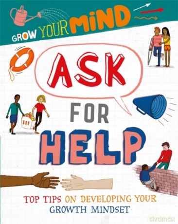Ask for Help (Grow Your Mind) - Izzi Howell [KSIĄŻKA]
