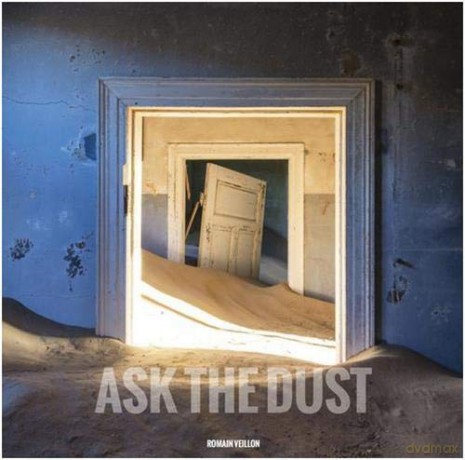 Ask the Dust - Romain Veillon [KSIĄŻKA]