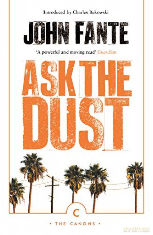 Ask The Dust (Canons) - John Fante [KSIĄŻKA]
