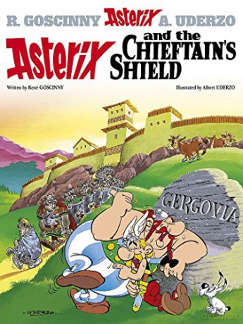 Asterix and the Chieftain's Shield: Album 11 - René Goscinny [KSIĄŻKA]