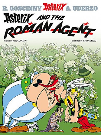 Asterix and the Roman Agent: Album 15 [KSIĄŻKA]