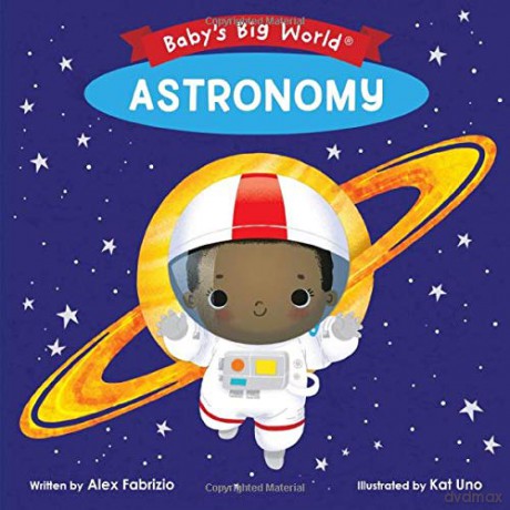 Astronomy (Baby's Big World) - Alex Fabrizio [KSIĄŻKA]