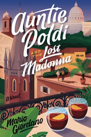 Auntie Poldi and the Lost Madonna (Auntie Poldi Adventure) - Mario Giordano [KSIĄŻKA]