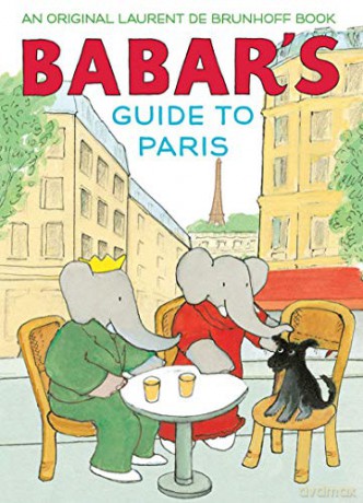 Babar's Guide to Paris - Laurent de Brunhoff [KSIĄŻKA]