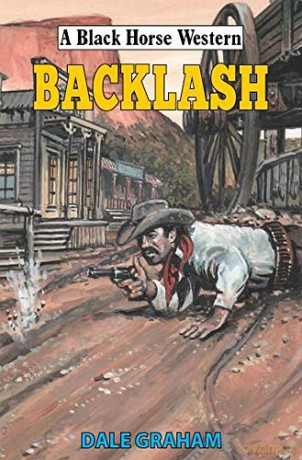 Backlash (A Black Horse Western) - Dale Graham [KSIĄŻKA]