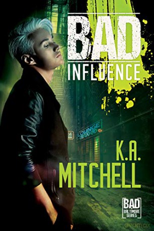 Bad Influence: 4 (Bad in Baltimore) [KSIĄŻKA]