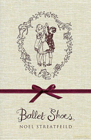 Ballet Shoes - Noel Streatfeild [KSIĄŻKA]