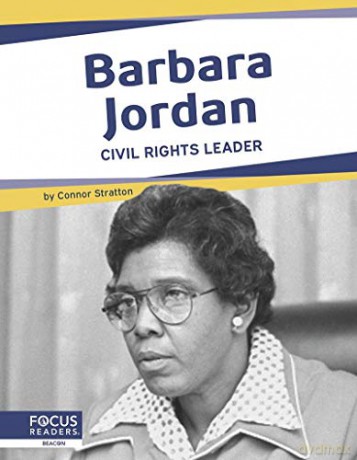 Barbara Jordan: Civil Rights Leader (9781644936863) [KSIĄŻKA]