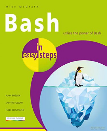 Bash in easy steps [KSIĄŻKA]