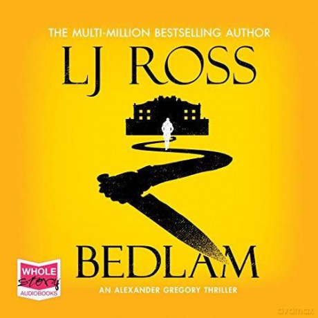 Bedlam (Dr Alex Gregory Series) [KSIĄŻKA]