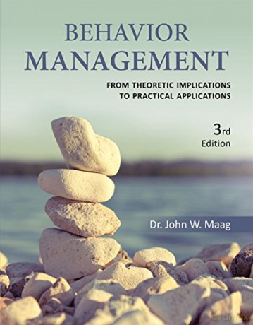 Behavior Management: From Theoretical Implications to Practical Applications - John Maag [KSIĄŻKA]