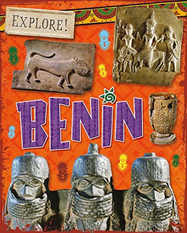 Benin (Explore!) - Izzi Howell [KSIĄŻKA]
