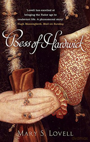 Bess Of Hardwick: First Lady of Chatsworth [KSIĄŻKA]