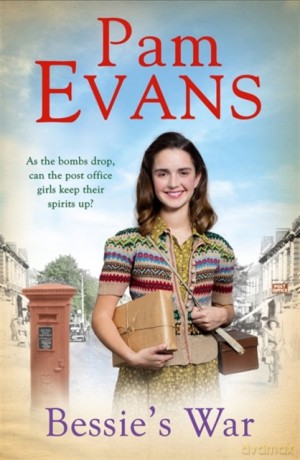 Bessie's War: A heartwarming wartime saga of love and loss for the post office girls - Pamela Evans [KSIĄŻKA]