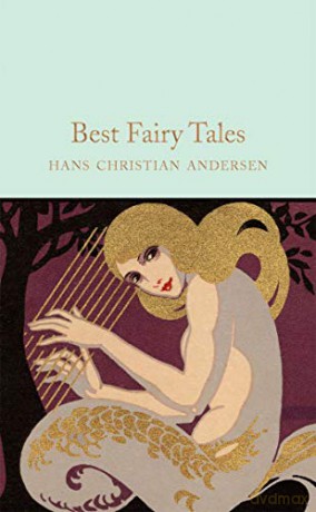 Best Fairy Tales (Macmillan Collector's Library) - Hans Christian Andersen [KSIĄŻKA]