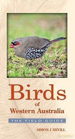Birds of Western Australia: The Field Guide [KSIĄŻKA]