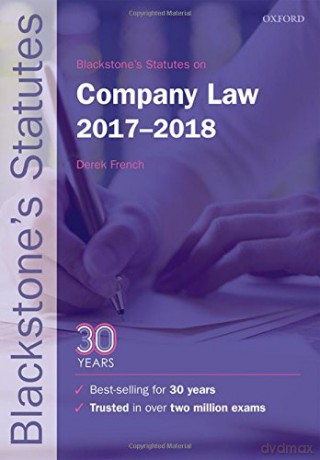 Blackstone's Statutes on Company Law 2017-2018 (Blackstone's Statute Series) - Derek French [KSIĄŻKA]
