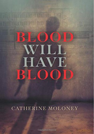 Blood Will Have Blood (Gilbert Markham 2) [KSIĄŻKA]