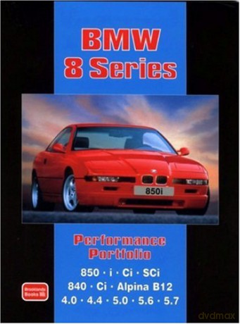 BMW 8 Series Performance Portfolio (Brooklands Books Road Test Series): Contains Road and Comparison Tests, Useful Buyer's Guide and Other Information [KSIĄŻKA]