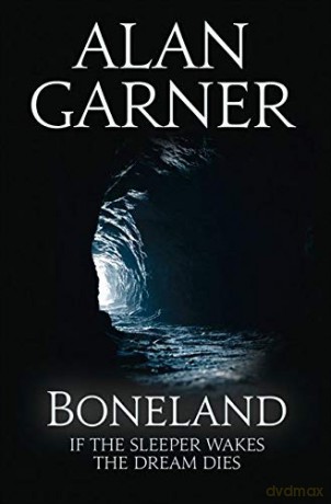 Boneland (Weirdstone Trilogy 3) - Alan Garner [KSIĄŻKA]