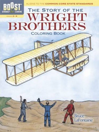 Boost the Story of the Wright Brothers Coloring Book (Boost Educational) (BOOST Educational Series) - Bruce LaFontaine [KSIĄŻKA]