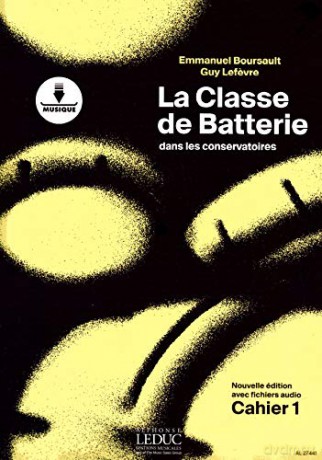 Boursault: Classe de Batterie Dans les Conservatoires/Volume 1 [KSIĄŻKA]