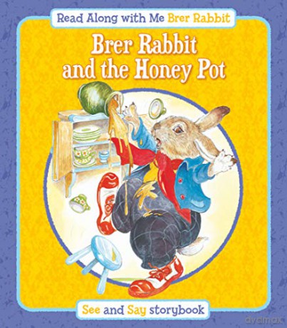 Brer Rabbit and the Honey Pot (Read Along with Me Brer Rabbit) (Brer Rabbit Read Along With Me) [KSIĄŻKA]