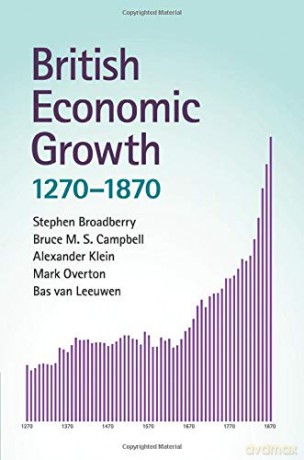 British Economic Growth 1270 - 1870 - Stephen Broadberry [KSIĄŻKA]
