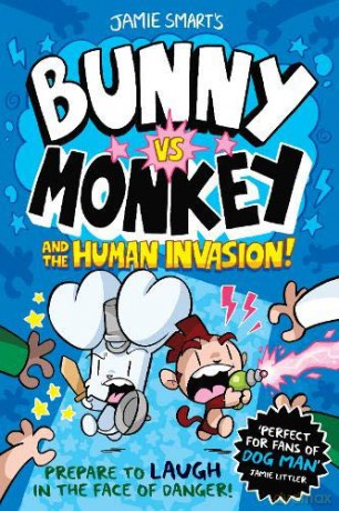 Bunny Vs Monkey: The Human Invasion - Jamie Smart [KSIĄŻKA]