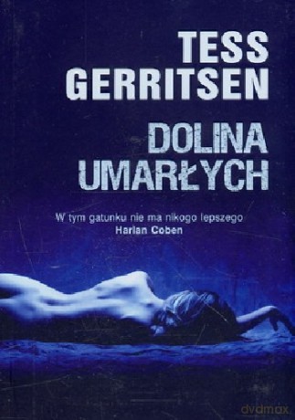 Dolina Umarłych - Tess Gerritsen [KSIĄŻKA]