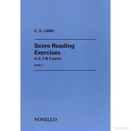 C.S. Lang: Score Reading Exercises Book 2. Sheet Music for Organ [KSIĄŻKA]