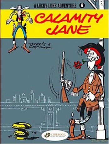 Calamity Jane (Lucky Luke Adventure): 08 (Lucky Luke Adventures) [KSIĄŻKA]
