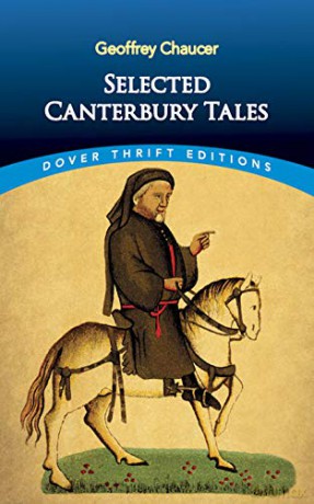 Canterbury Tales: "General Prologue", "Knight's Tale", "Miller's Prologue and Tale", "Wife of Bath's Prologue and Tale" (Dover Thrift Editions) - Geoffrey Chaucer [KSIĄŻKA]